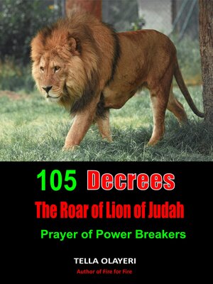 cover image of 105 Decrees the Roar of Lion of Judah